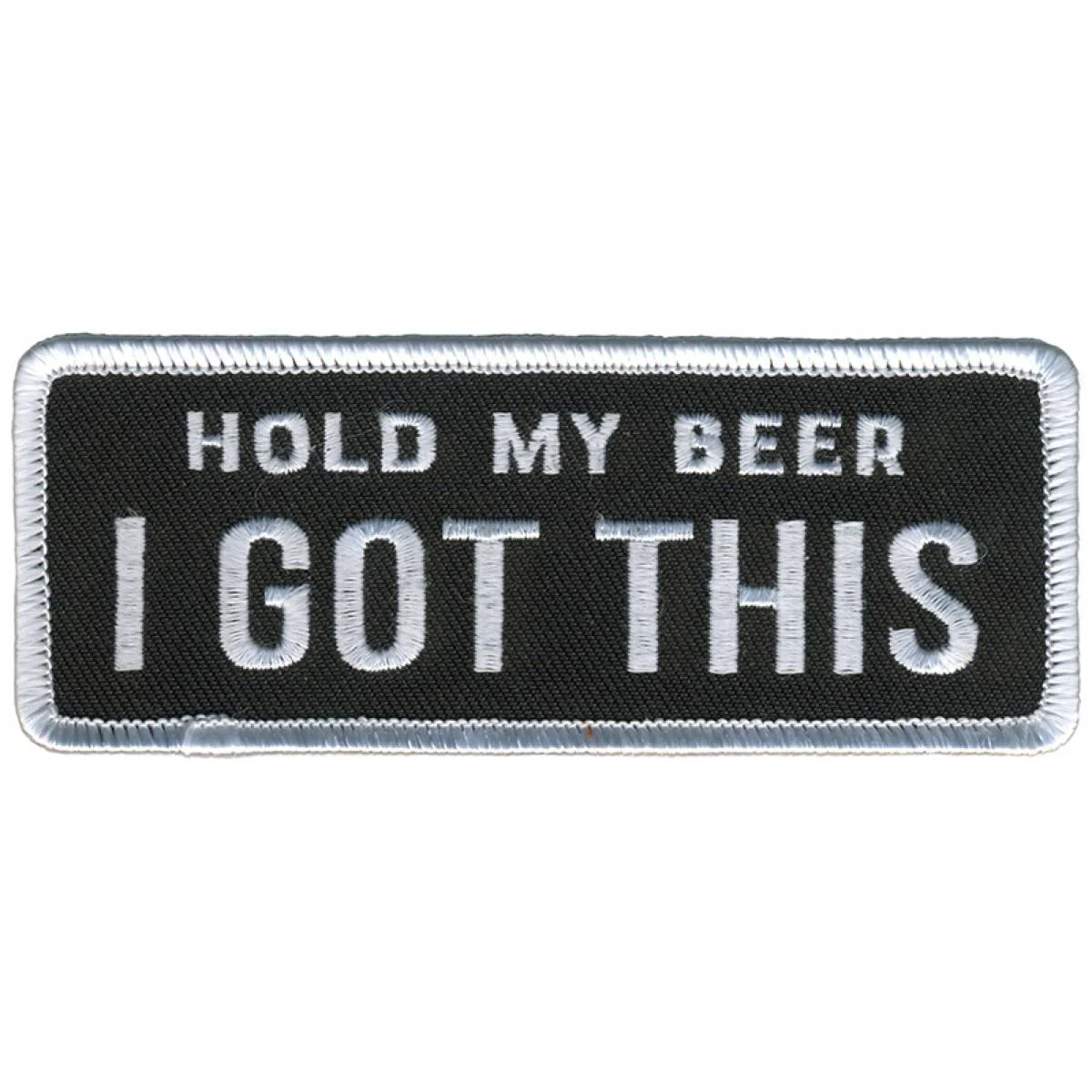 Enhanced Hot Leathers PPL9783 Hold My Beer 4 x 2 Patch Healthy