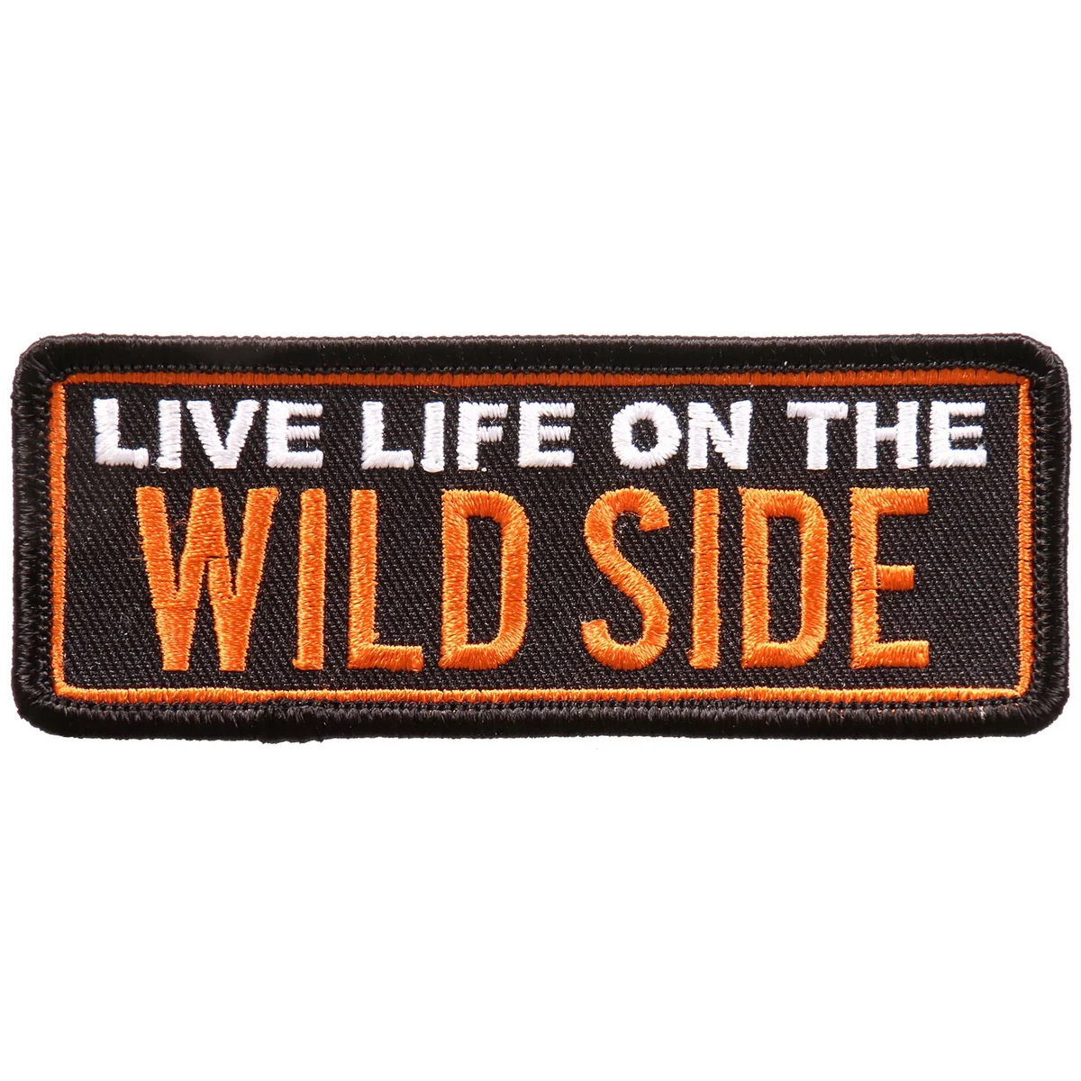 Classic Hot Leathers PPL9699 Live Life On The Wild 4 x2 Patch Elegant