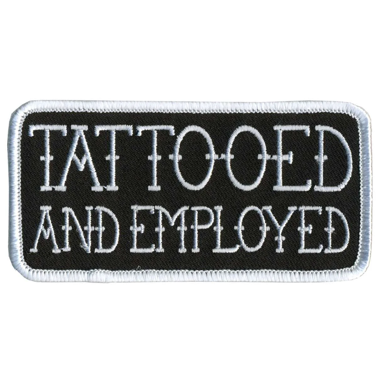 Exceptional Hot Leathers Tattooed and Employed 4 x 2 Patch PPL9370 Safe