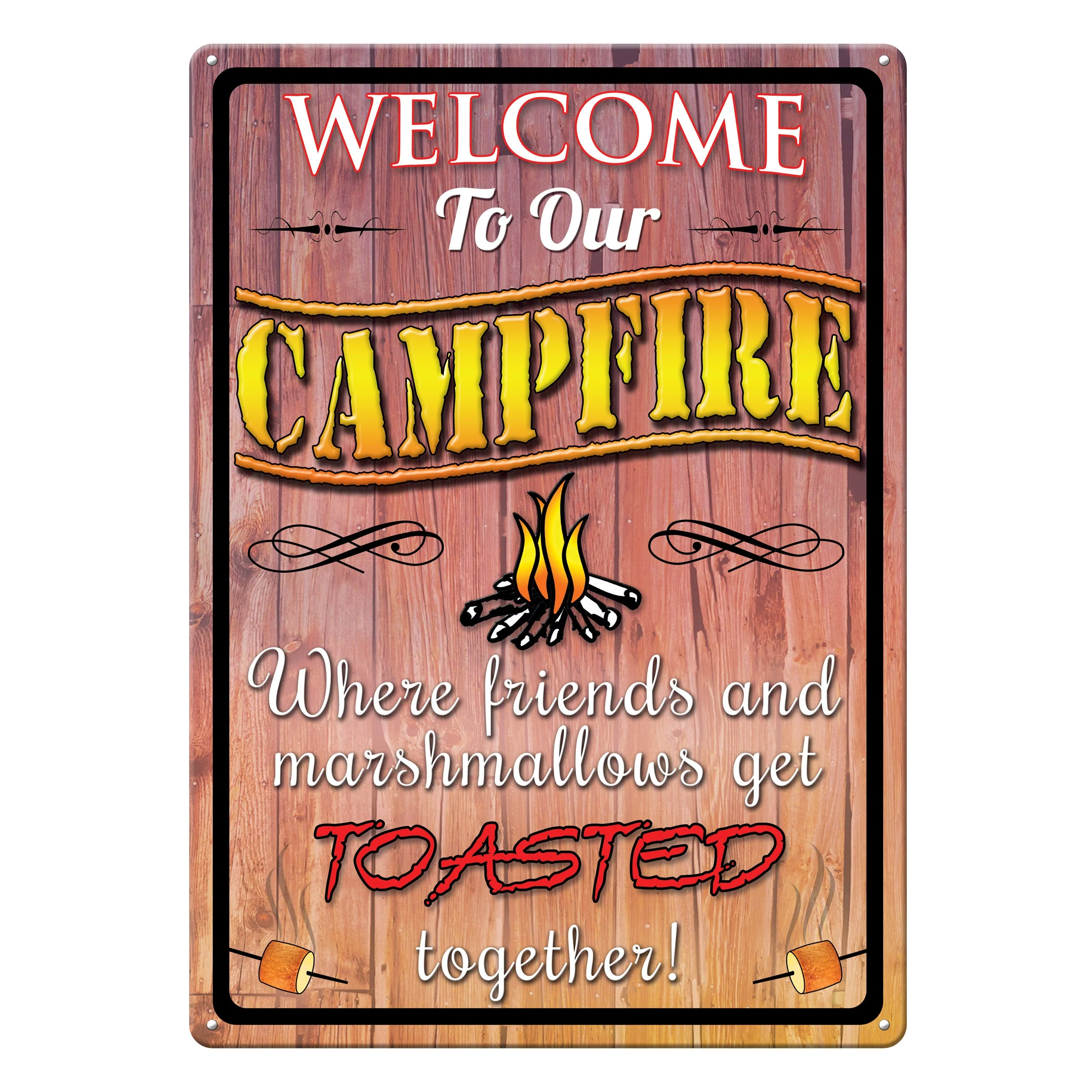Proven Tin Sign 12in x 17in-Welcome To Campfire Expertly Made