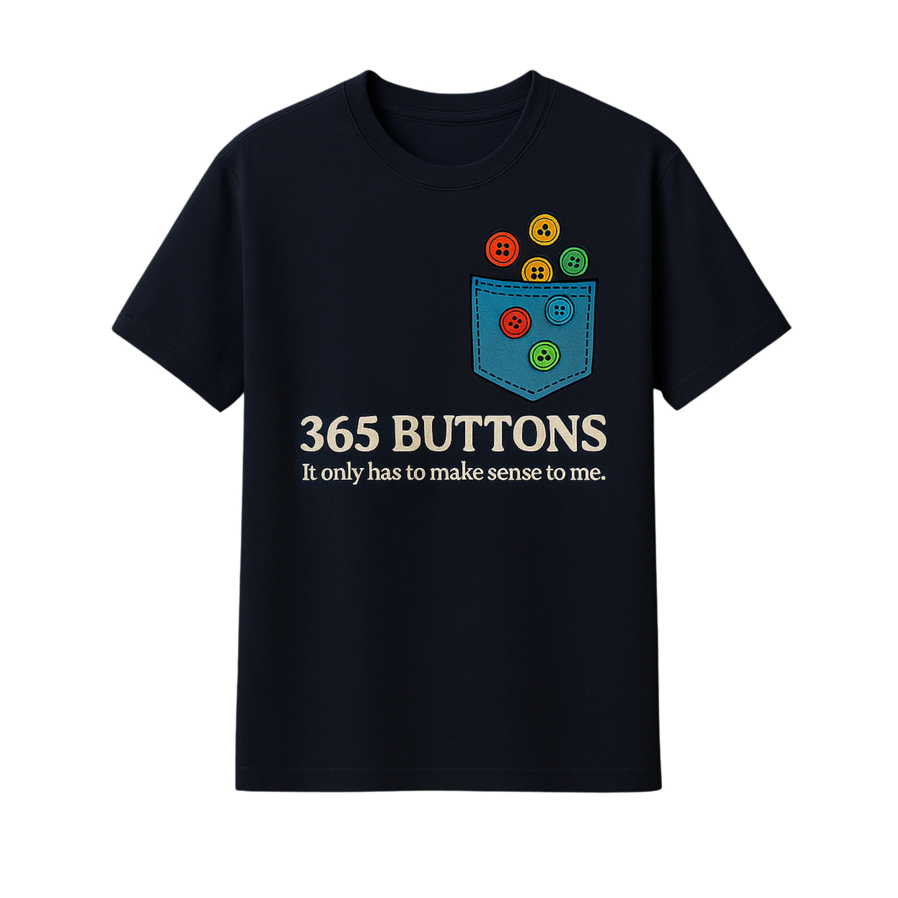 Trendy T-Shirt – 365 Buttons – Pocket Proven