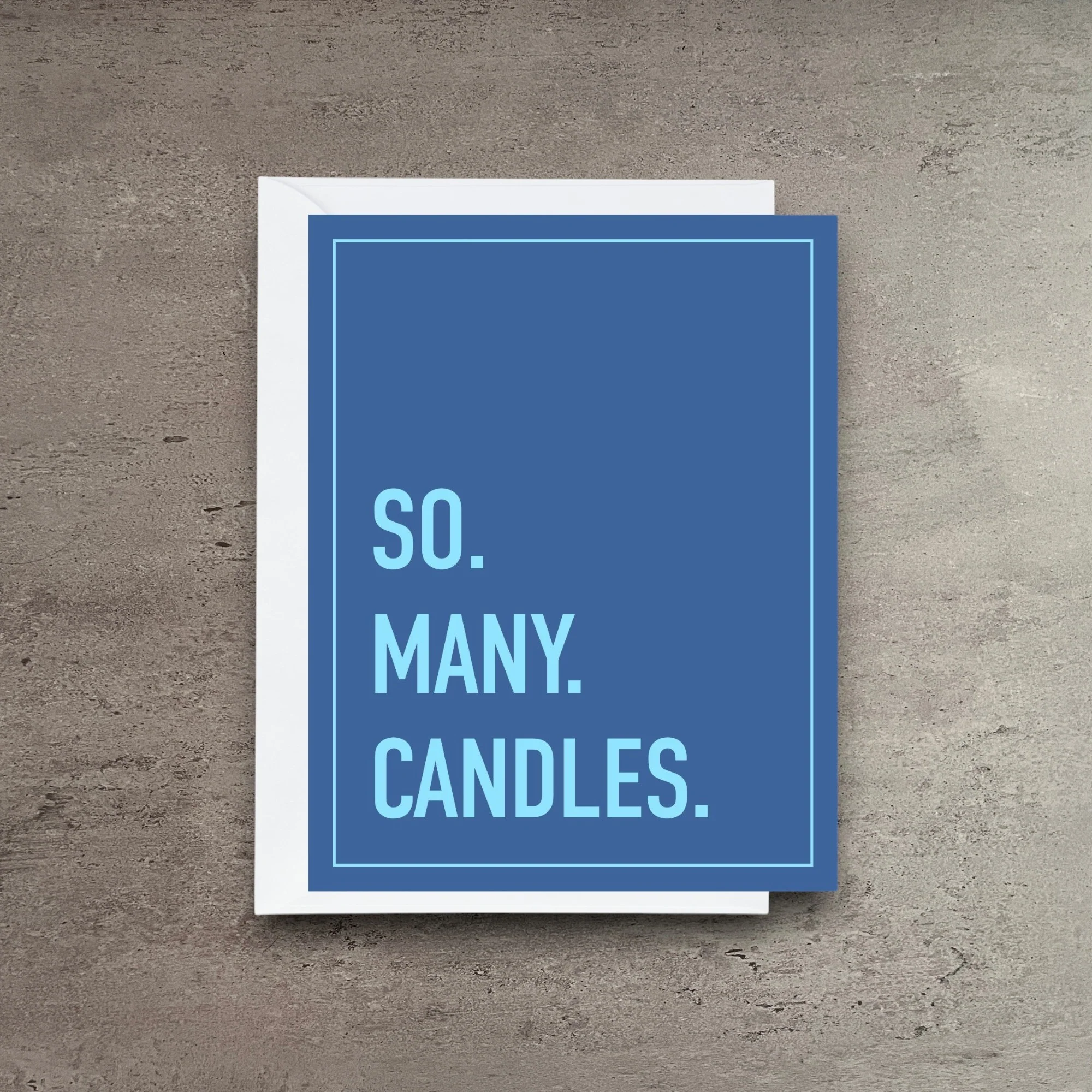 Superior So. Many. Candles. Birthday Card Trusted