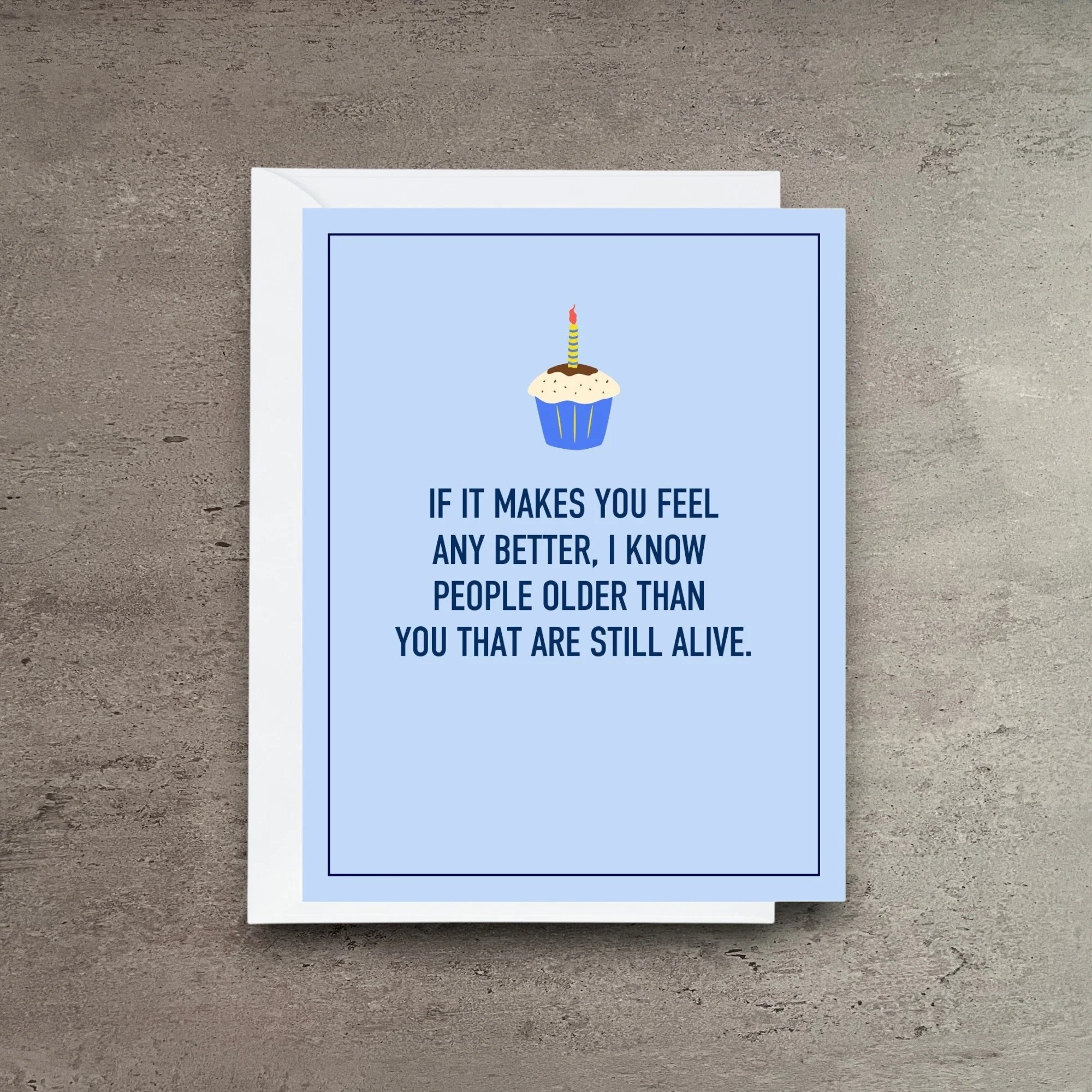Premium Material I Know People Older Than You Birthday Card Easy-to-Use