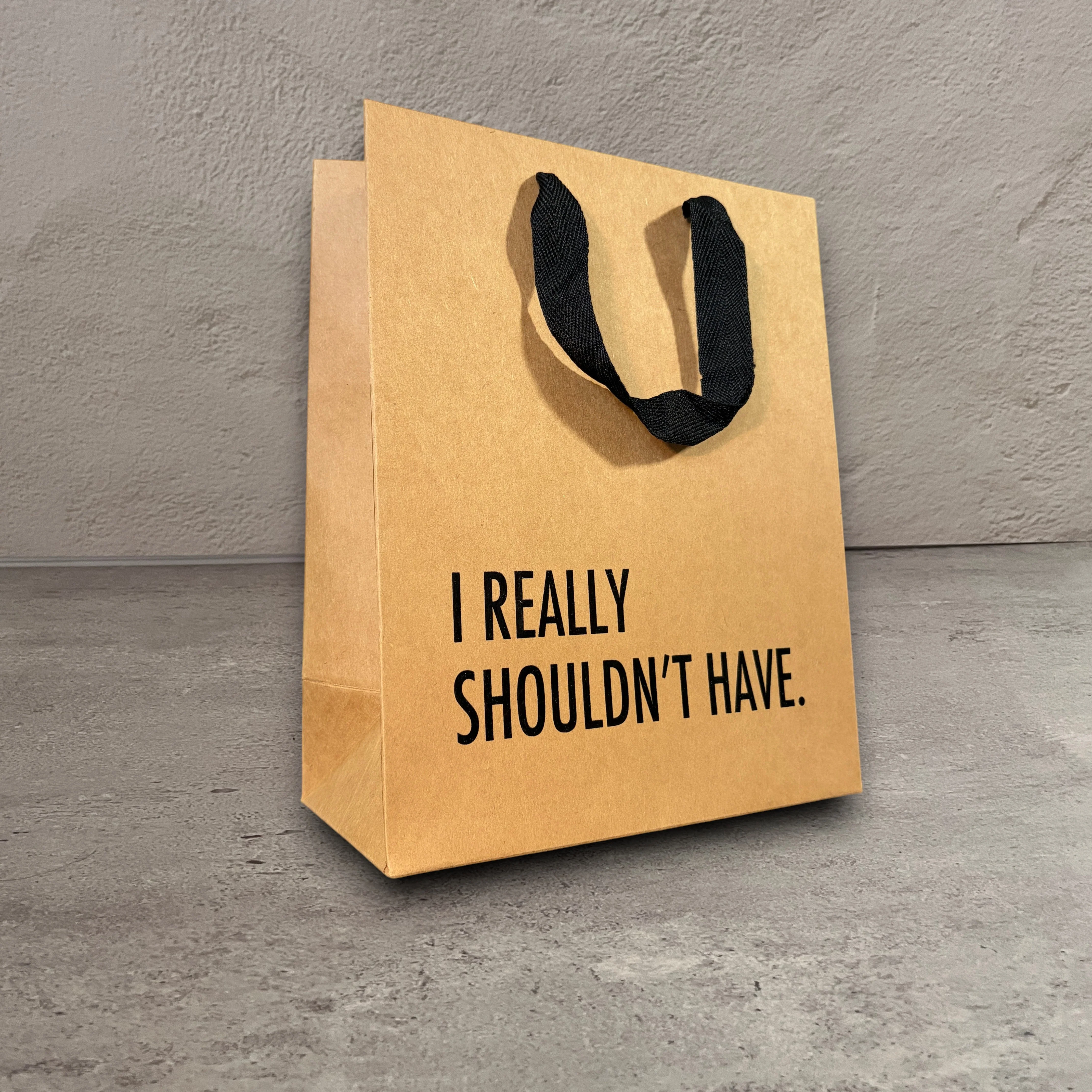 Proven I ly Shouldn’t Have Gift Bag Official