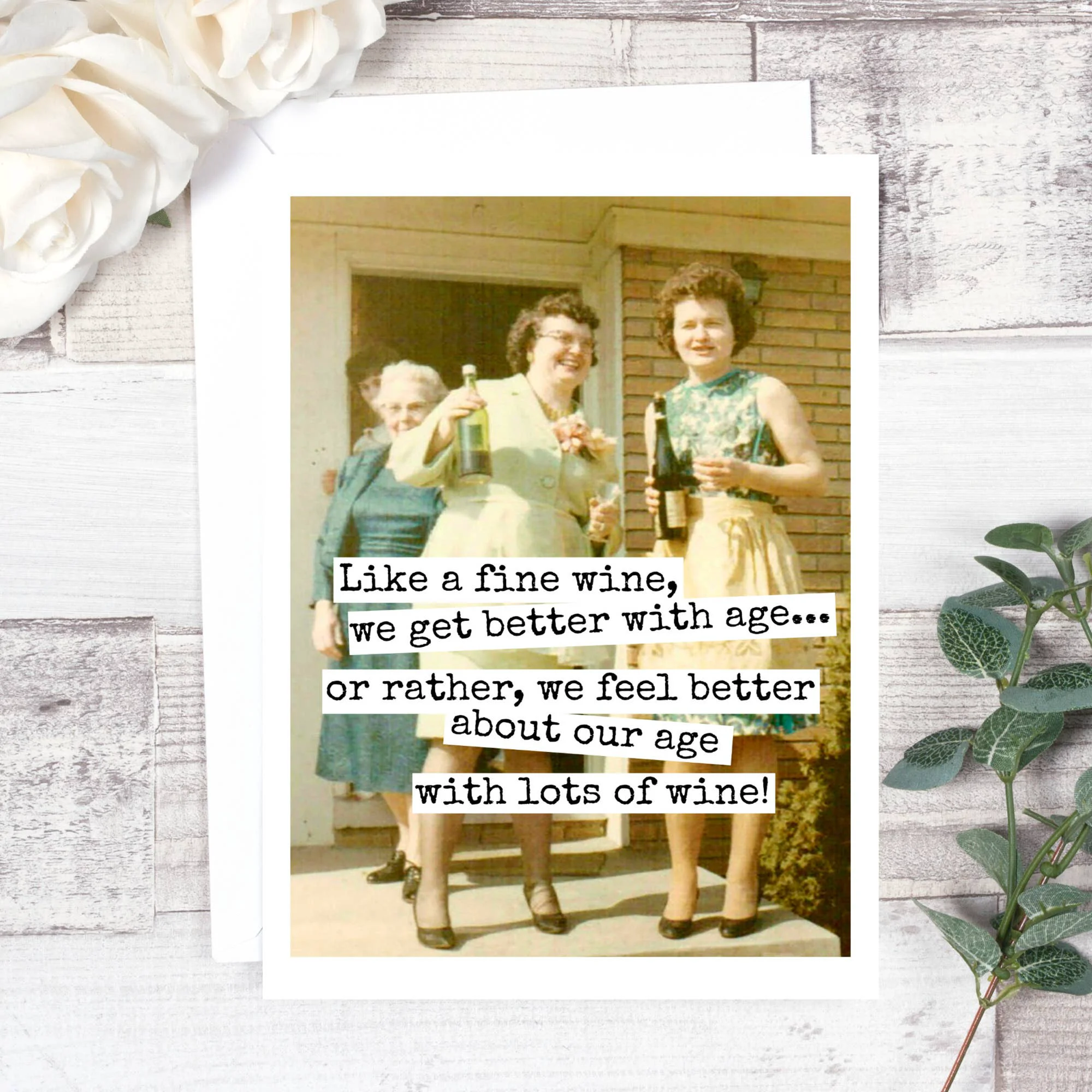 Relaxed Like A Fine Wine We Get Better With Age… High-Quality