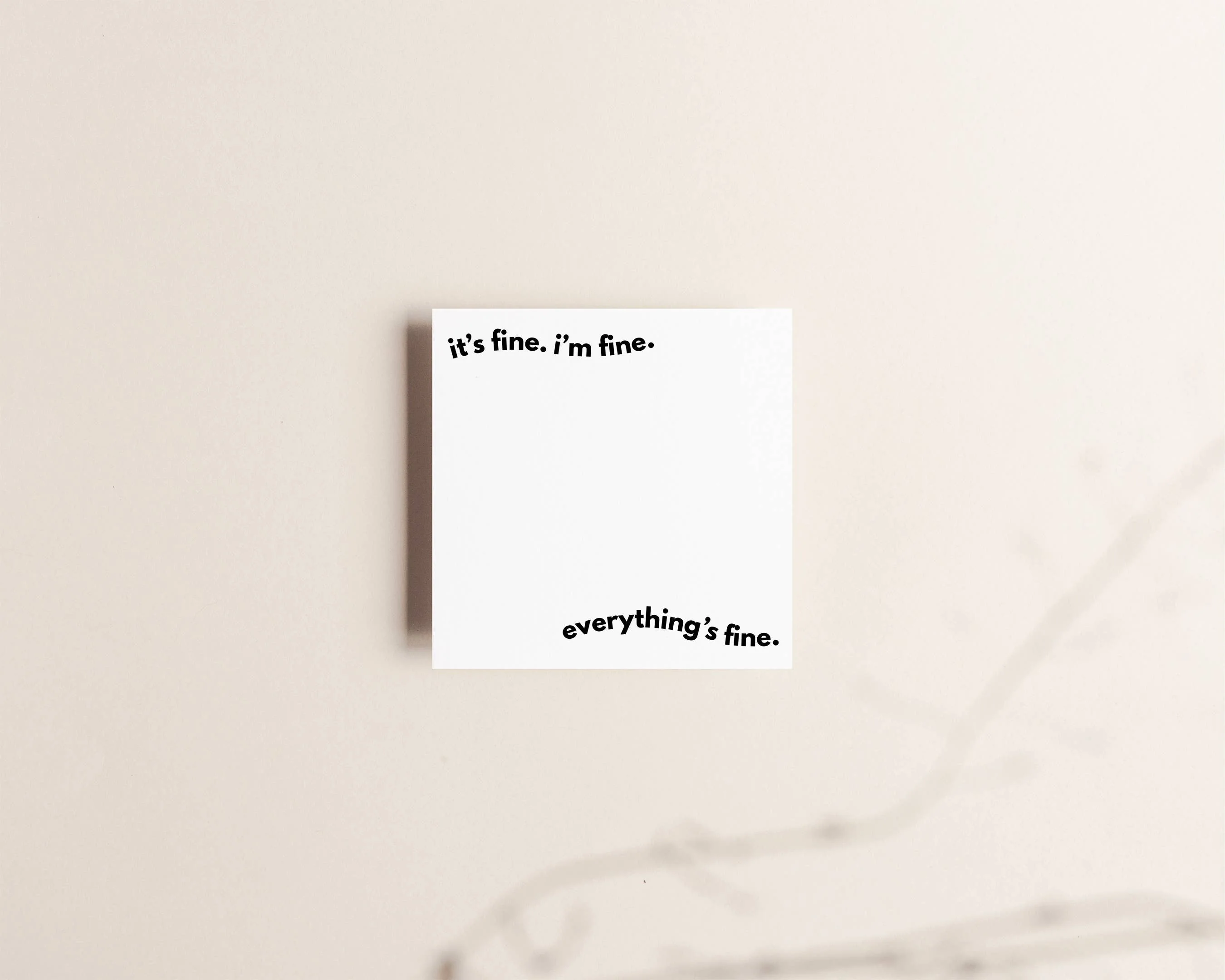 Comfortable It’s fine. I’m fine. Everything’s fine Sticky Notes Organic
