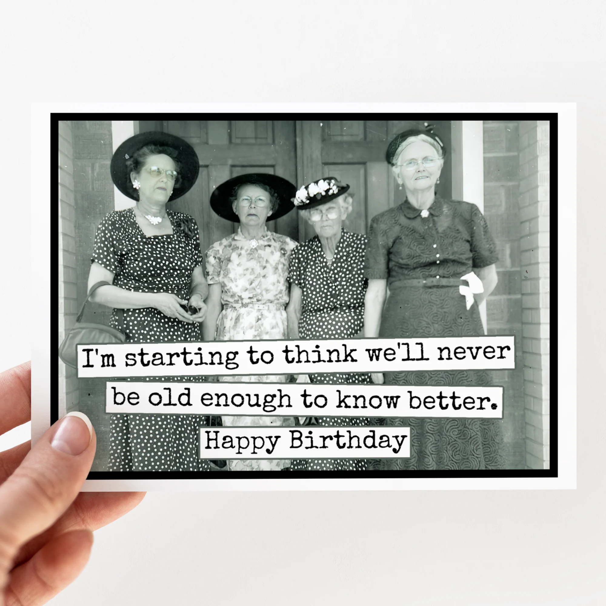 Safe We’ll Be Old Enough Card Relaxed