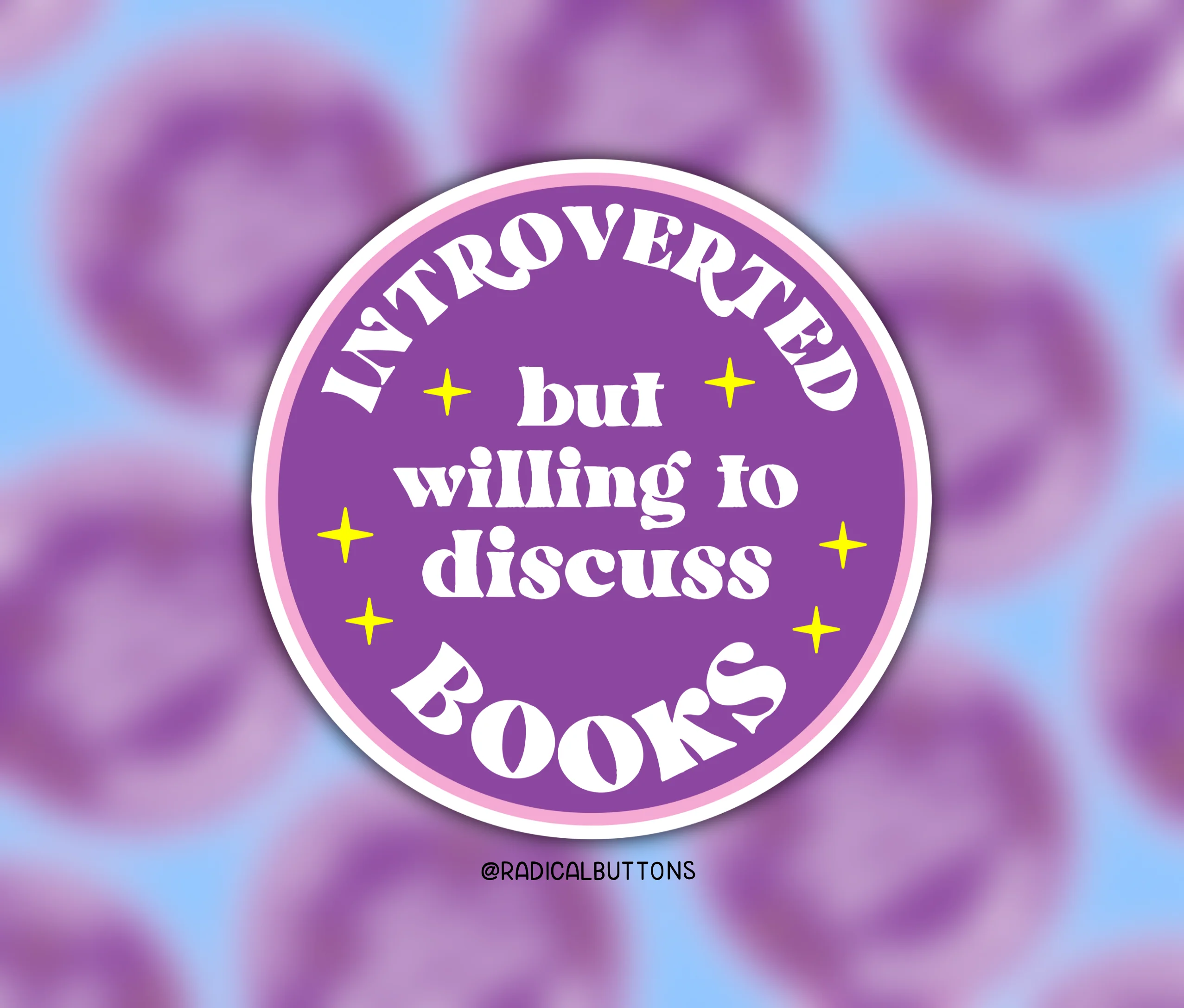 Unique Introvert but Willing to Discuss Books Sticker Professional