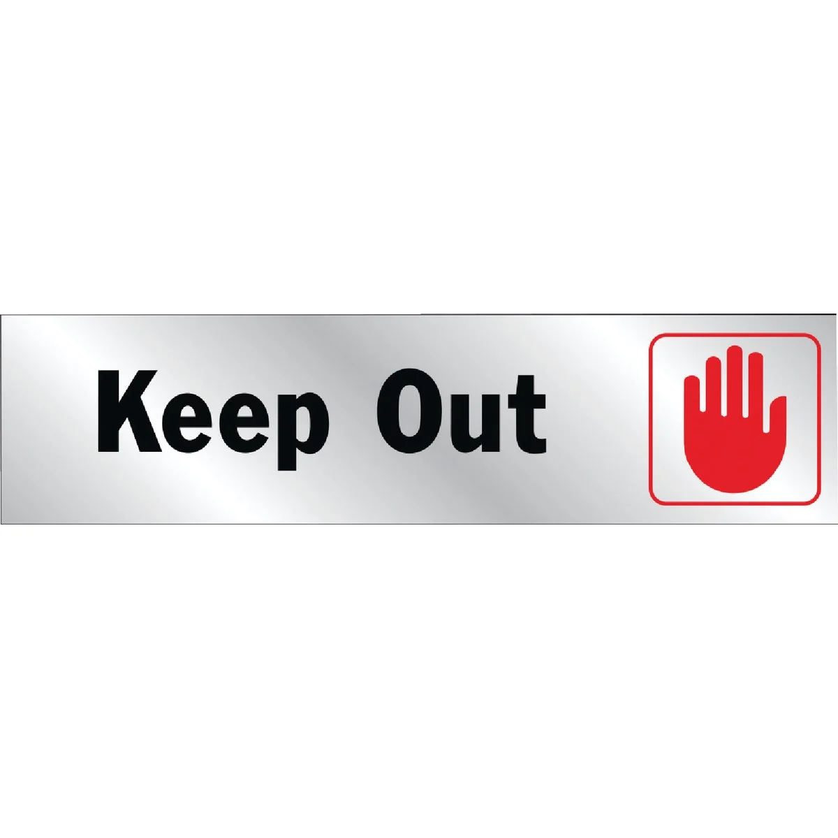 Effective Hy-Ko Brushed Aluminum Sign Keep Out Excellent