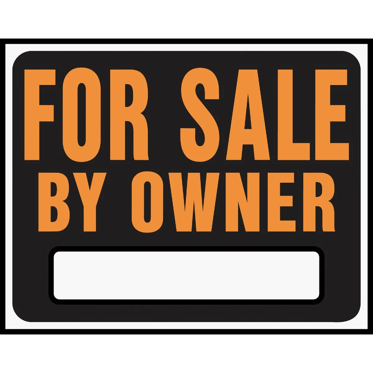Responsible Hy-Ko Heavy Gauge Plastic Sign For By Owner Durable