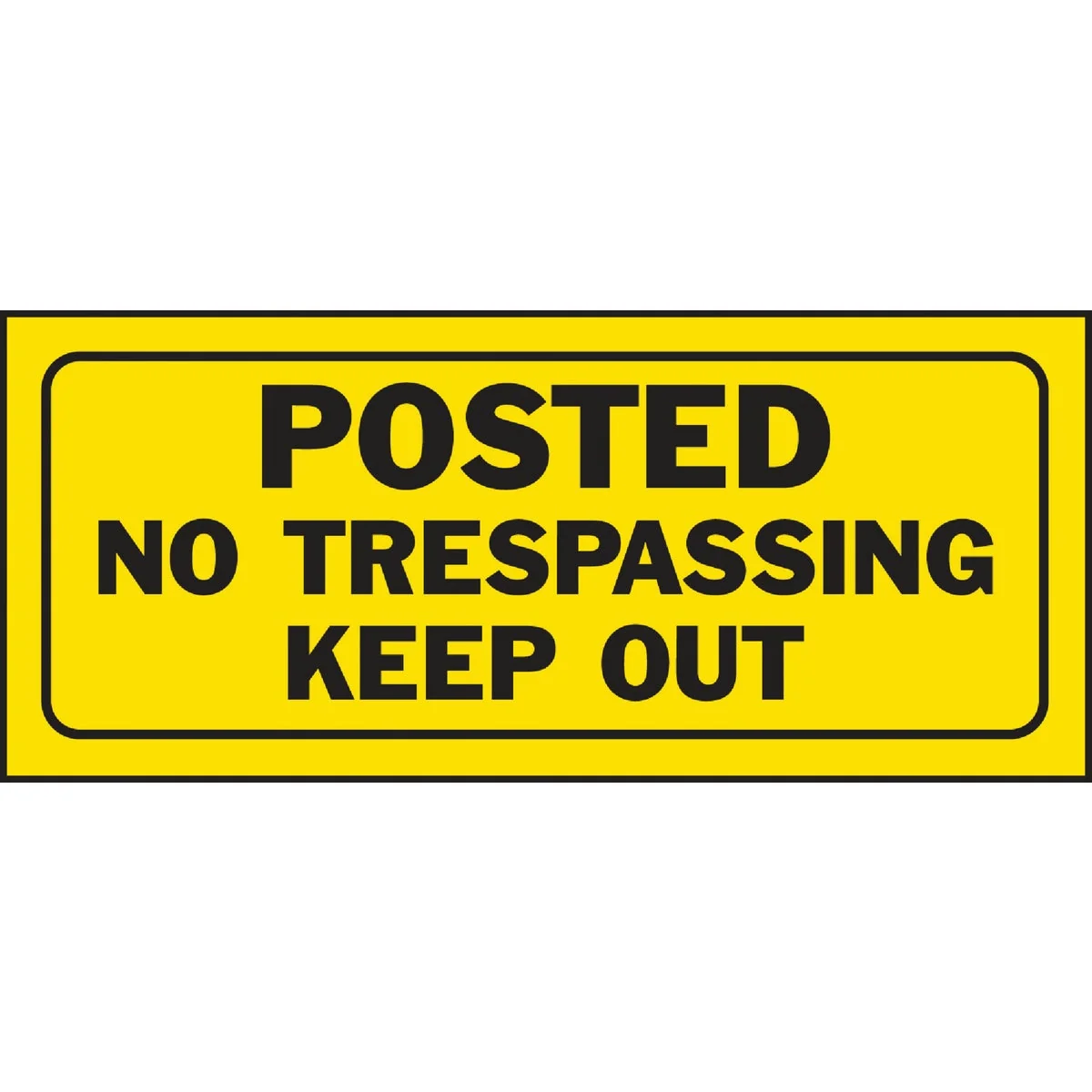 Detailed Hy-Ko Plastic Sign Posted No Trespassing Keep Out Effective