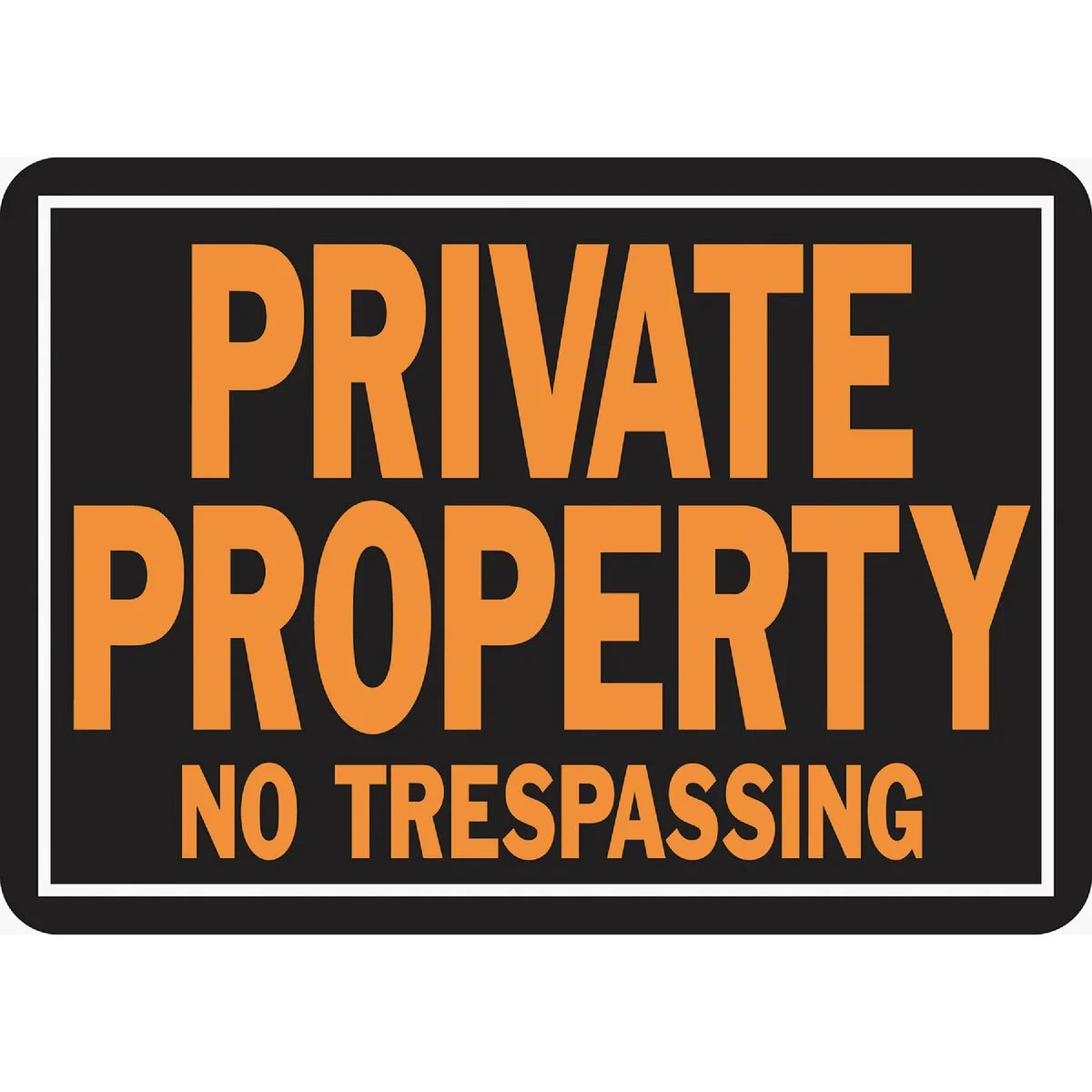 Innovative Hy-Ko Aluminum Sign Private Property No Trespassing Soft