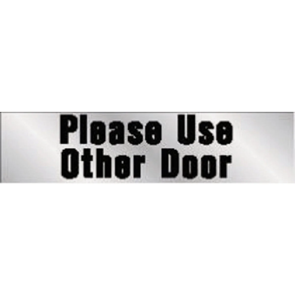 Unique Hy-Ko 2×8 Please Use Other Door Sign Genuine