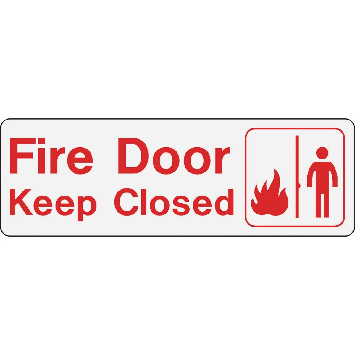 Selected Hy-Ko Fire Door – Keep Closed Sign Durable